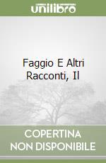 Faggio E Altri Racconti, Il