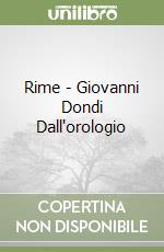 Rime - Giovanni Dondi Dall'orologio libro