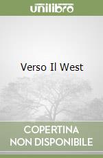 Verso Il West libro