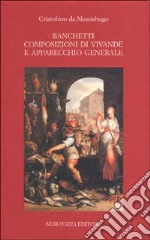 Banchetti, composizioni di vivande e apparecchio generale libro