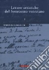 Lettere artistiche del Settecento veneziano. Vol. 1 libro