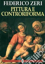 Pittura e Controriforma libro