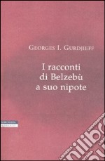 I racconti di Belzebù a suo nipote libro