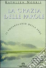 La grazia delle parole