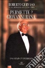 Permette? Giovanni Rana. Una vita in un'intervista libro