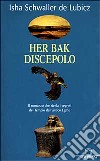 Her-bak discepolo libro