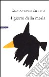 I giorni della merla libro