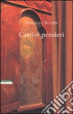 Cattivi pensieri libro