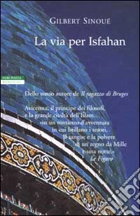 La via per Isfahan libro