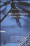 Lettere dal Paradiso e altre storie libro