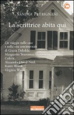 La scrittrice abita qui libro