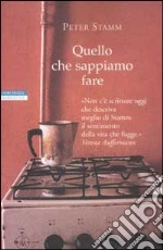 Quello che sappiamo fare libro