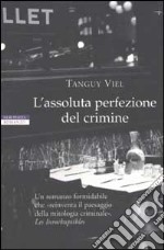 L'assoluta perfezione del crimine libro