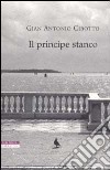 Il principe stanco libro