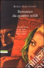 Romanzo da quattro soldi libro