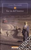 La via dell'incenso libro di Boccazzi Cino