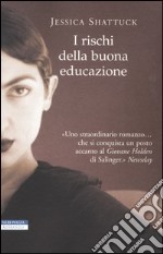 I rischi della buona educazione