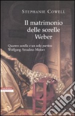 Il matrimonio delle sorelle Weber libro