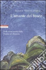 L'amante del bosco libro