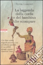 La leggenda della corda e del bambino che scompare libro