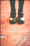 La piccola Chartreuse libro di Péju Pierre