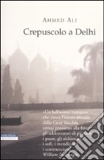 Crepuscolo a Delhi libro