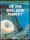 C'è vita sugli altri pianeti? libro