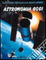 Astronomia oggi libro