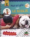 Meraviglie con le biglie. Con gadget libro