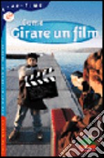 Come girare un film