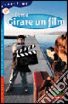 Come girare un film libro