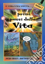 I primi passi della vita libro