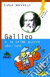 Galileo e la prima guerra stellare libro