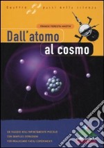 Dall'atomo al cosmo libro