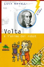 Volta e l'anima dei robot libro