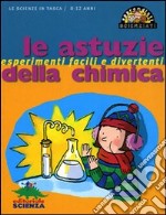 Le astuzie della chimica libro