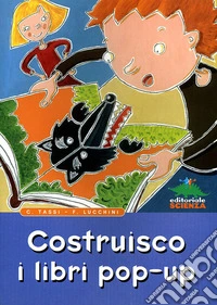 Costruisco i libri pop-up libro
