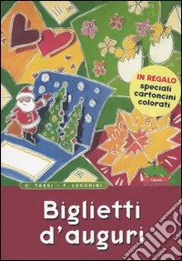 Biglietti d'auguri. Con gadget libro