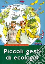 Piccoli gesti di ecologia