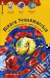 Lo strano caso della cellula X. Le avventure del prof. Strizzaocchi -  Lorenzo Monaco - Matteo Pompili - - Libro - Editoriale Scienza - Racconti  di scienza