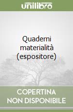 Quaderni materialità (espositore) libro