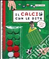 Il calcio con le dita libro