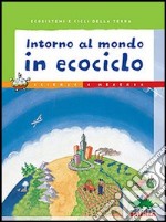 Intorno al mondo in ecociclo