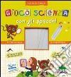 Gioco scienza con gli specchi. Ediz. illustrata libro di Grinberg Delphine