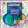 Spirali spiralissime. Con gadget libro