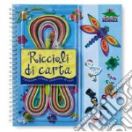 Riccioli di carta. Ediz. illustrata. Con gadget