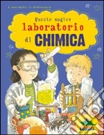 Questo magico laboratorio di chimica