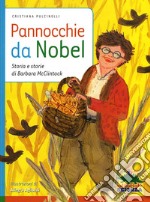 Pannocchie da Nobel. Storia e storie di Barbara McClintock libro