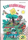 Ecoesploratori libro