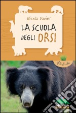 La scuola degli orsi libro